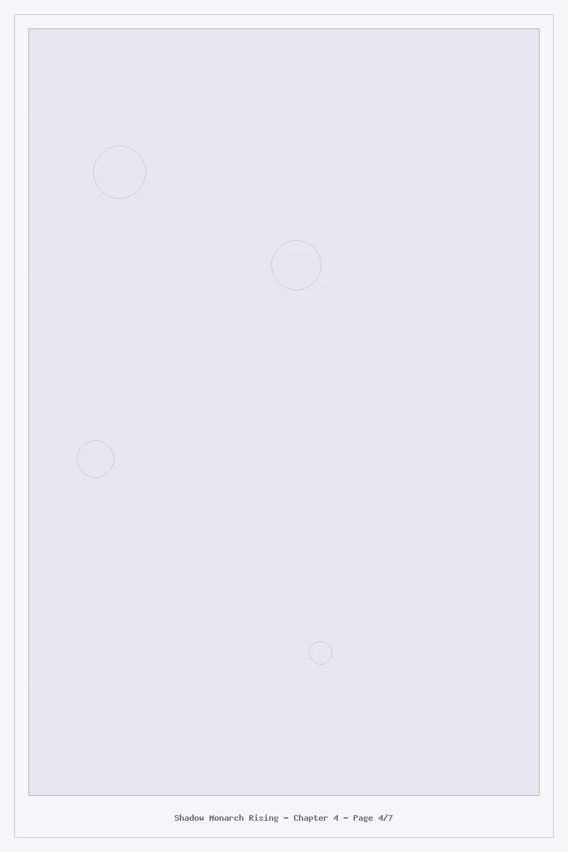 Shadow Monarch Rising - Chapter 4: Chapter 4 - Page 4
