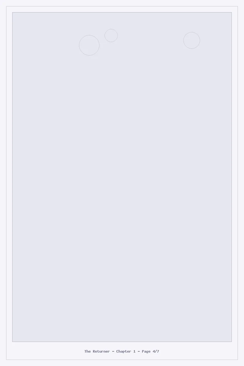 The Returner - Chapter 1: Chapter 1 - Page 4