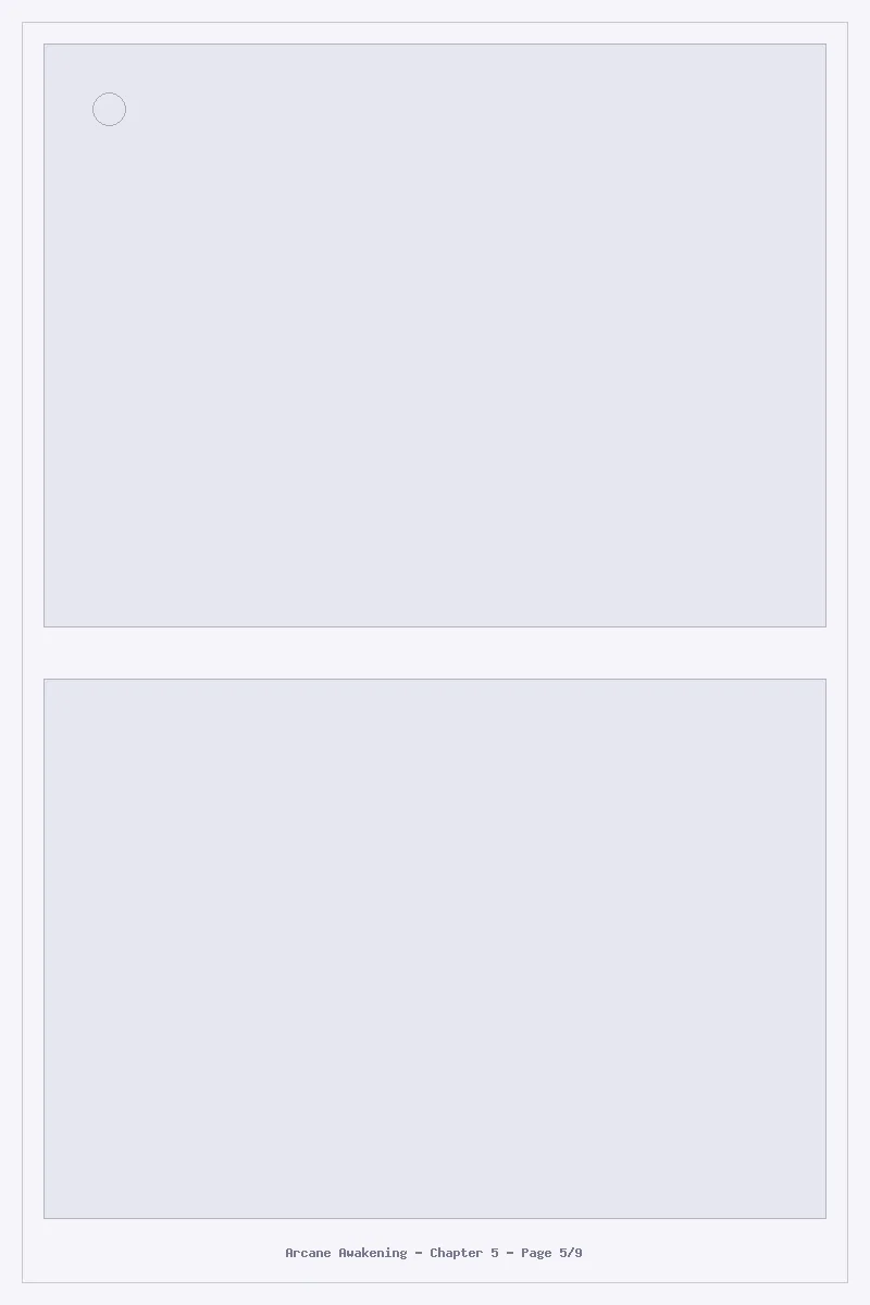 Arcane Awakening - Chapter 5: Chapter 5 - Page 5