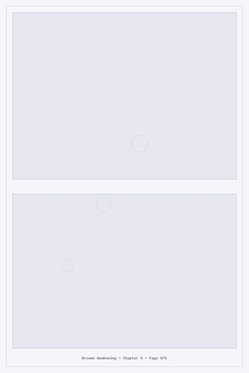 Arcane Awakening - Chapter 5: Chapter 5 - Page 9