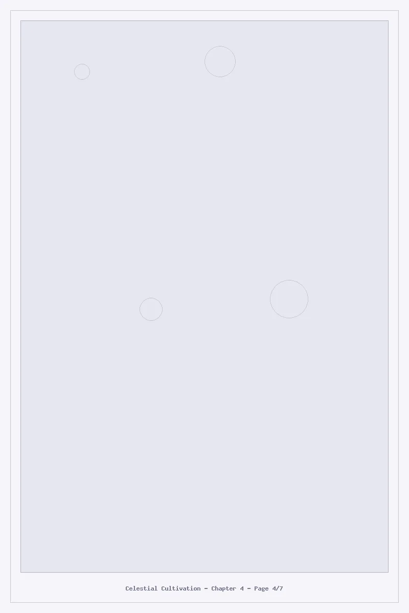 Celestial Cultivation - Chapter 4: Chapter 4 - Page 4