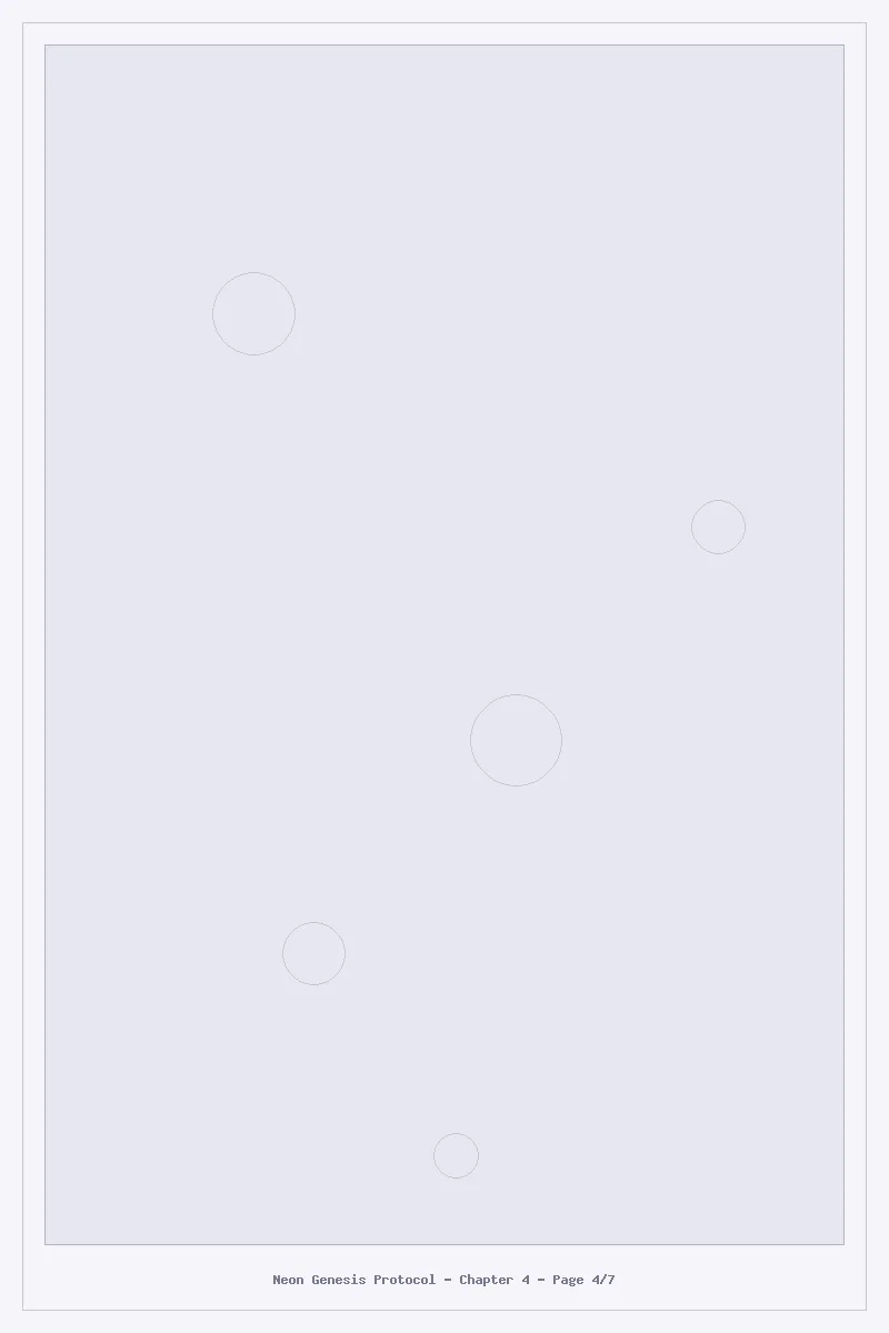 Neon Genesis Protocol - Chapter 4: Chapter 4 - Page 4