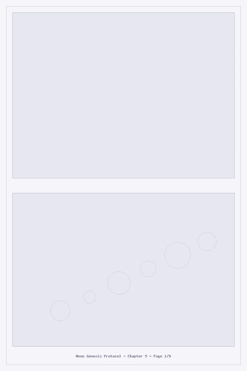 Neon Genesis Protocol - Chapter 5: Chapter 5 - Page 1