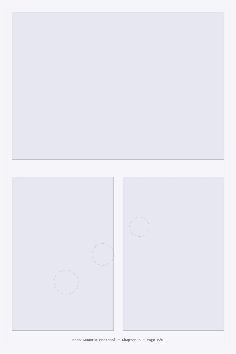 Neon Genesis Protocol - Chapter 5: Chapter 5 - Page 2