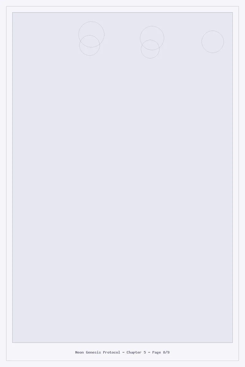 Neon Genesis Protocol - Chapter 5: Chapter 5 - Page 8