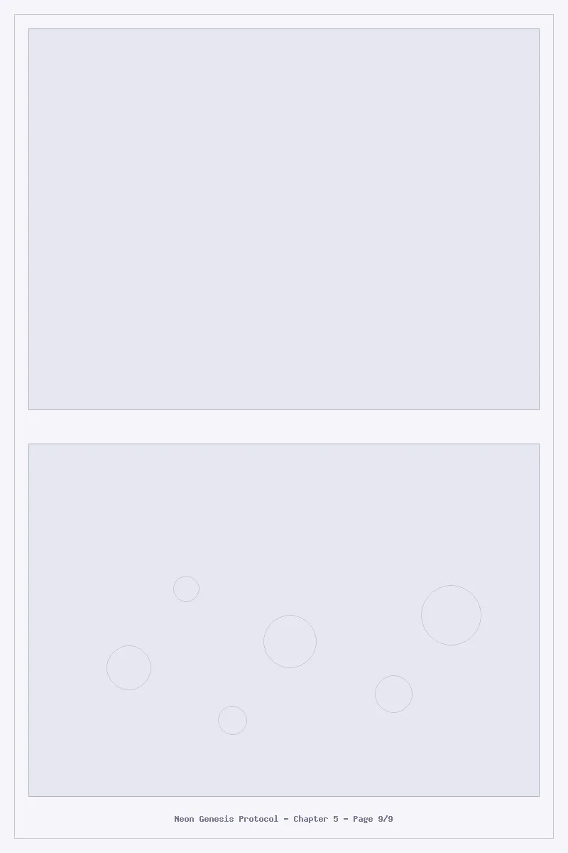 Neon Genesis Protocol - Chapter 5: Chapter 5 - Page 9
