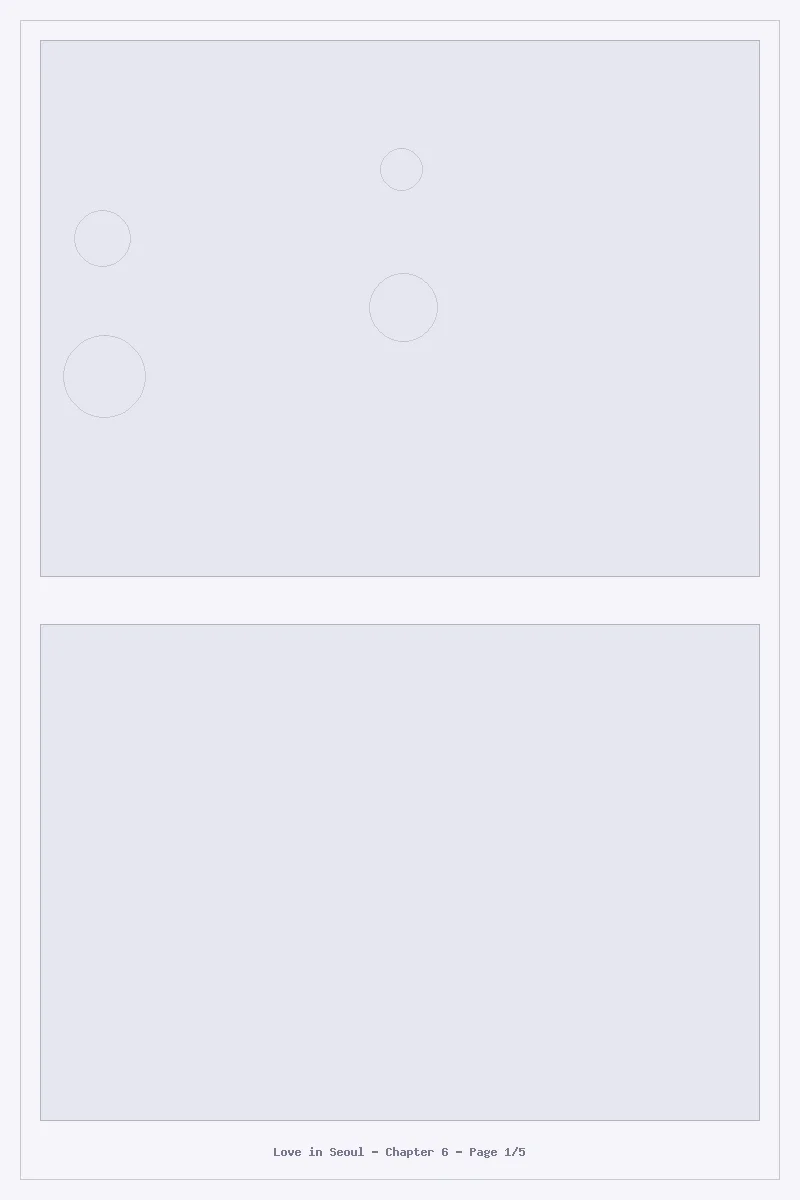 Love in Seoul - Chapter 6: Chapter 6 - Page 1