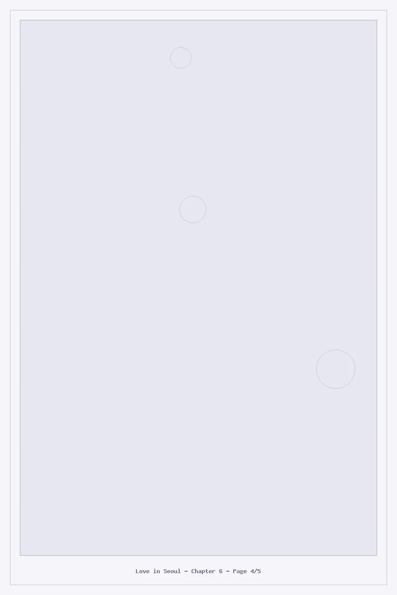 Love in Seoul - Chapter 6: Chapter 6 - Page 4